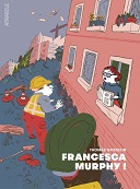 Francesca Murphy ! - Par Thomas Gosselin - Atrabile