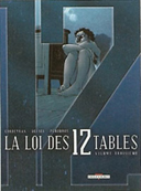 La Loi des 12 tables- Volumes deuxième et troisième - par Corbeyran, Defali & Pérubros - Delcourt