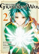 Record of Grancrest War T. 1 & T. 2 - Par Ryo Mizuno & Makoto Yotsuba - Pika Edition