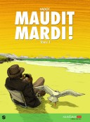 Maudit Mardi ! T1 - Par Nicolas Vadot - Sandawe