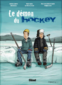 Le Démon du hockey – Collectif – Glénat Québec