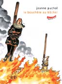 La Bouchère au bûcher - Jeanne Puchol - Editions de l'An 2