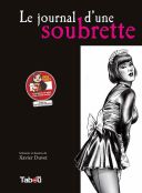 Le Journal d'une soubrette (réédition) - Par Xavier Duvet - Tabou