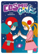 Cosmic Girlz T4, T5 & T6 - Par Lunlun Yamamoto - nobi nobi