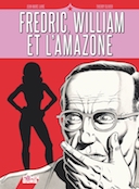Fredric, William et l'Amazone - Jean-Marc Lainé & Thierry Olivier - Comix Buro, Glénat