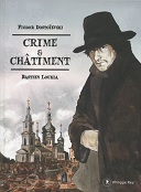 Crime & Châtiment – La belle adaptation d'un classique de la littérature