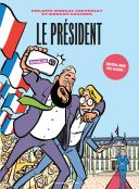 Le Président - Par Philippe Moreau Chevrolet & Morgan Navarro - Les Arènes BD