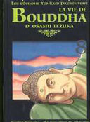 La Vie de Bouddha T.8 : Le Monastère de Jetavana - Par Osamu Tezuka - Editions Tonkam