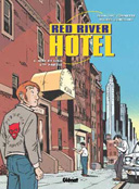 Red River Hotel T1 - Nat et Lisa - Cornette et Constant - Glénat