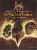 La Porte d'Ishtar T1 : La Nuit des Masques – Par Alain Paris & Simon Dupuis – Humanoïdes Associés