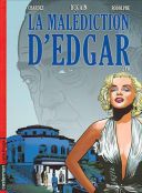 La malédiction d'Edgar, T.2 : JFK - Par Chardez, Dugain & Rodolphe - Casterman