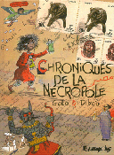 Chroniques de la nécropole – Par Golo & Dibou – Futuropolis