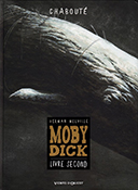 Moby Dick, Livre second - Par Chabouté - Vents d'Ouest