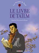 Les Voyages de Kaël - T1 : Le Livre de Taïlm - Par Raphaël Drommelschlager - Delcourt.