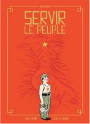 "Servir le peuple", le détournement jubilatoire du Petit Livre rouge