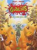 Les Goblin's – T3 : Sur la Terre comme au Ciel – Par Roulot &Martinage – Soleil