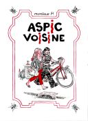 Aspic Voisine - Par Simon Hureau (alias Monsieur H) - La boîte à bulles