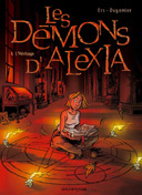 L'héritage - Les Démons d'Alexia n°1 - Ers et Dugomier - Dupuis