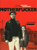 Motherfucker, première partie - Par Sylvain Ricard & Guillaume Martinez - Futuropolis