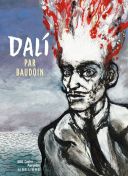 La folie de Dali au bout du crayon de Baudoin