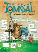 Pierre Tombal T30 : Questions de vie et de mort- Par Cauvin & Hardy - Dupuis