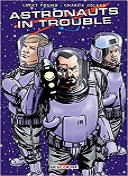 Astronauts in trouble - Par Larry Young - Charlie Adlard & Matt Smith - Delcourt Comics