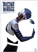 Doctor Mirage - Par Jen Van Meter - Roberto de la Torre & Diego Bernard - Bliss Comics - Collection Valiant