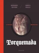 Torquemada (la véritable histoire vraie) - Par Bernard Swysen & Marco Paulo - Dupuis