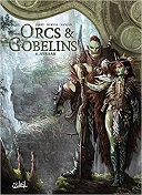 Orcs et Gobelins T.6 : Ayraak - Par Nicolas Jarry & Jesus Hervas - Soleil Celtic