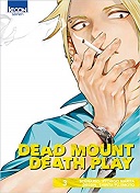 Dead Mount Death Play T. 3 - Par Ryohgo Narita & Shinta Fujimoto - Ki-oon