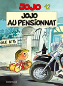 Jojo au pensionnat - Jojo n°12 - Geerts - Dupuis
