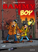Sammy T. 40 : Boy – Par Jean-Pol et Cauvin – Ed. Dupuis