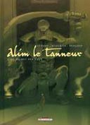 Alim Le Tanneur - T1 : Le Secret des Eaux - par Lupano, Augustin & Penloup - Delcourt