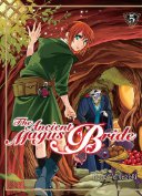 The Ancient Magus Bride T5 - Par Koré Yamazaki - Komikku Editions