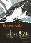Nam-bok - Par Thierry Martin d'après Jack London - Futuropolis