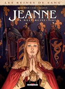 Jeanne, la Mâle Reine : l'héritier d'un Saint se voue au diable !
