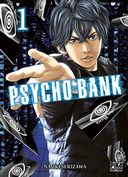 Psycho Bank T. 1 et T. 2 - Par Naoki Serizawa - Pika