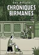 Chroniques Birmanes - Par Guy Delisle - Editions Delcourt