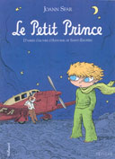 « Le Petit Prince » de Joann Sfar : La nécessaire réappropriation des classiques