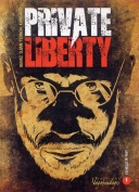 Private Liberty T1 - Par Nérac, Djian, Ternon & Kangaro - Editions Vagabondages