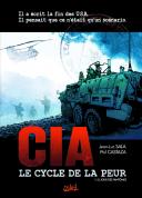 CIA – Le Cycle de la Peur – T1 : Le Jour des Fantômes – Par Sala & Castaza – Soleil