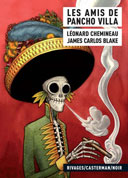Léonard Chemineau ("Les Amis de Pancho Villa") : « J'ai tenu a apporter graphiquement tout ce que je connaissais de la culture sud-américaine. »