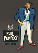 Phil Perfect l'intégrale - Par Serge Clerc - Dupuis