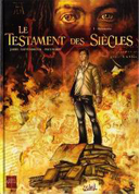 Le Testament des Siècles - T1 : Melancolia - par Jarry, Loevenbruck & Pacurariu - Soleil