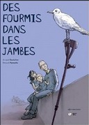 Des Fourmis dans les jambes - Par Gautelier et Pennelle – Editions Emmanuel Proust