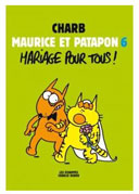 Maurice et Patapon T6 : Mariage pour tous ! - Par Charb - Les Echappés/Charlie Hebdo