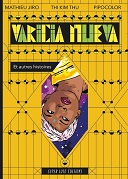 "Varicia Nueva" (Super Loto Éditions), une science-fiction colorée et déjantée