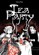 Tea Party - Par Nancy Peña - La Boîte à Bulles 