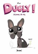 Dugly ! : Chienne de vie – Par Stivo – Paquet – Bao