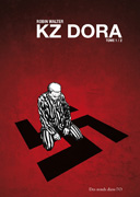 KZ DORA T.1 - Par Robin Walter - Des ronds dans l'O